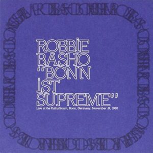 Bonn 1st Supreme - Basho Robbie (CDs)