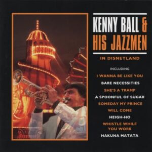 In Disneyland - Kenny Ball & His Jazzmen (CDs)