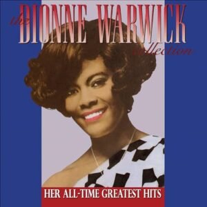 DIONNE WARWICK COLLECTION -HER ALL-TIME GREATEST HITS (BLUE VINYL/LIMITED EDITION/2LP) - Dionne Warwick (Discos de Vinil)