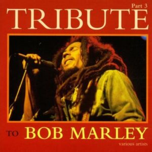 Tribute to Bob Marley 3 / Various - Various Artists (CDs)