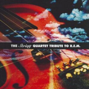 The String Quartet Tribute to R.E.M. - Various Artists (CDs)