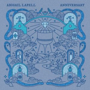 Anniversary - Abigail Lapell (CDs)