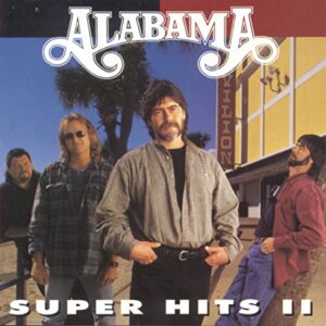 Super Hits II [Audio CD] Alabama (CDs)