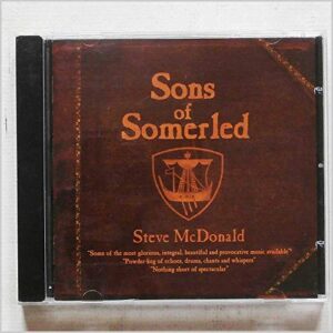 Sons of Somerled [Audio CD] Mcdonald, Steve (CDs)