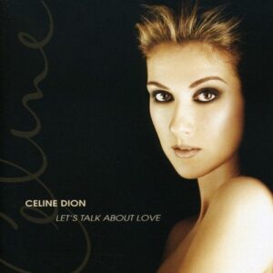 Let's Talk About Love by CELINE DION (1997-10-28) (CDs)