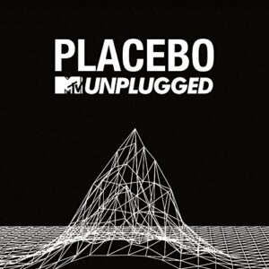 MTV Unplugged - Placebo (CDs)