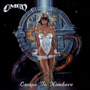 Escape To Nowhere (35th Anniversary RI) - Omen (CDs)