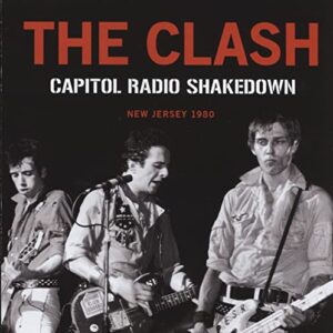 Capitol Radio Shakedown - The Clash (CDs)