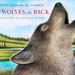 The Wolves Are Back - George, Jean Craighead (CDs)
