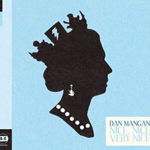 Nice, Nice, Very Nice - Dan Mangan (CDs)