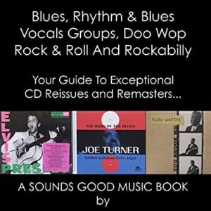 MANNISH BOY - Blues, Vocal Groups, Rhythm 'n' Blues and Rock 'n' Roll on CD - Exceptional Remasters... (Sounds Good Music Book) (English Edition) - Barry, Mark (CDs)
