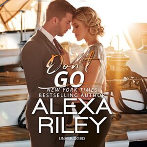 Don't Go: 3 - Riley, Alexa (CDs)