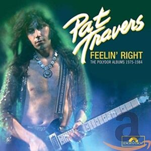 Feelin' Right - Pat Travers (CDs)