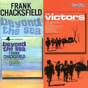 Beyond the Sea / Victors - Chacksfield, Frank (CDs)