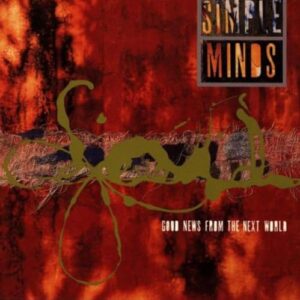 Good News From the Next World - Simple Minds (CDs)