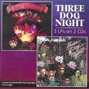3 Lps On 2 Cds (Around The World With Three Dog Night-It's A Jungle) - Three Dog Night (CDs)