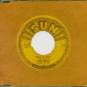 That's All Right - Elvis Presley (CDs)