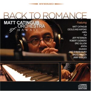 Back to Romance - Catingub Matt Orchestra of Haw (CDs)