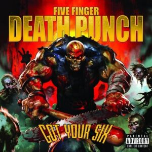 Got Your Six [Explicit] - Five Finger Death Punch (CDs)