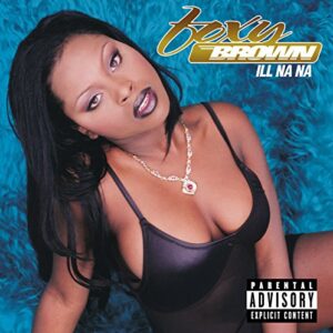Ill Na Na - Foxy Brown (CDs)