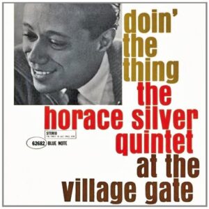 Doin' The Thing - Silver, Horace (CDs)