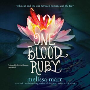 One Blood Ruby: 2 - Marr, Melissa (CDs)