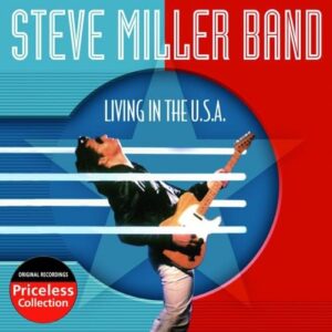 Living in the USA - Miller Steve Band (CDs)