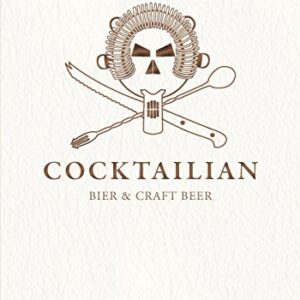 Cocktailian 3: Bier & Craft Beer (German Edition) - Peter Eichhorn (Cervejas)