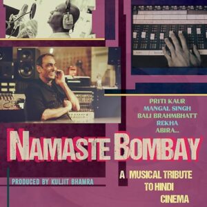 Namaste Bombay - A musical tribute to Hindi Cinema - Sonia Panesar (CDs)