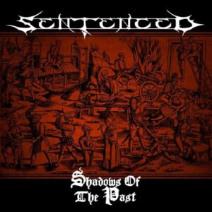 Sentenced - Shadows Of The Past - SENTENCED (CDs)