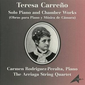 Teresa Carreno : Solo Piano and Chamber Works (US Import) - Rodriguez-Peralta, Carmen (CDs)