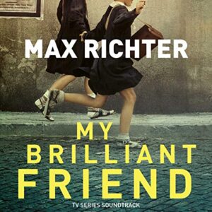My Brilliant Friend (TV Series Soundtrack) - Max Richter (CDs)
