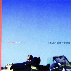 Quiet Now: Never Let Me Go - Bill Evans (CDs)