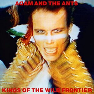 Kings of the Wild Frontier (Deluxe Edition) - Adam & The Ants (CDs)