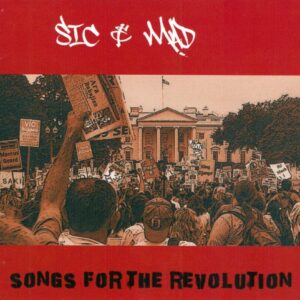 Songs for the Revolution - Sic & Mad (CDs)