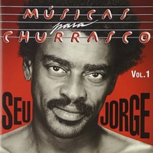 Musicas Para Churrasco 1 - Seu Jorge (CDs)