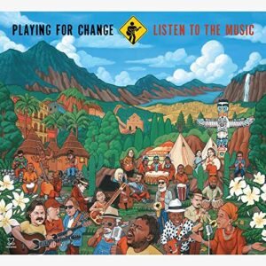 PLAYING FOR CHANGE - LISTEN TO THE/D - Playing For Change (CDs)