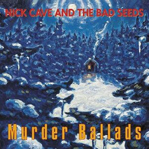 Murder Ballads - Nick Cave & The Bad Seeds (CDs)