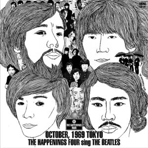 The Happenings Four Sing The Beatles in Oct. 1969, Tokyo - Happenings Four (Discos de Vinil)