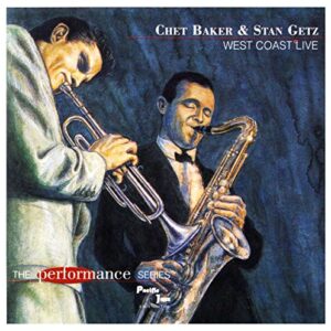 West Coast Live (Performance Series) - BAKER,CHET & STAN GETZ (CDs)