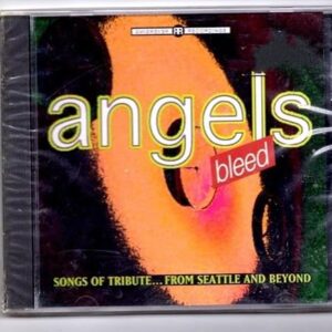 Angels Bleed: Songs of Tribute... From Seattle and Beyond - Various Artists (CDs)