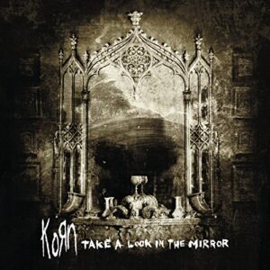 Take A Look In The Mirror (Clean Version) - Korn (CDs)
