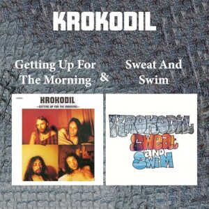 Getting Up For the Morning & Sweath And Swim - Krokodil (CDs)
