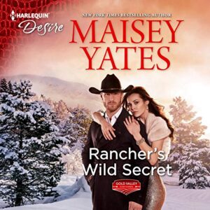 Rancher's Wild Secret: 1 - Yates, Maisey (CDs)