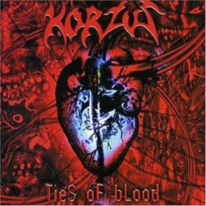 Korzus - Ties Of Blood (Digipack) (CDs)
