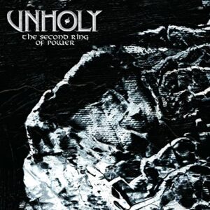 The Second Ring Of Power - Unholy (CDs)