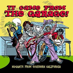 It Came from the Garage! - Nuggets From Southern California - VARIOUS ARTISTS (CDs)