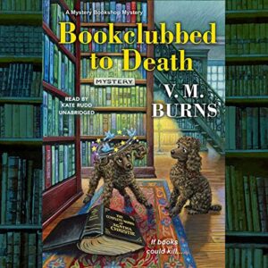 Bookclubbed to Death: 8 - Burns, V M (CDs)