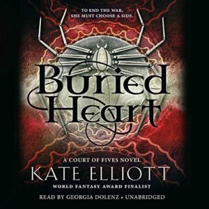 Buried Heart Lib/E: Library Edition: 3 - Elliott, Kate (CDs)
