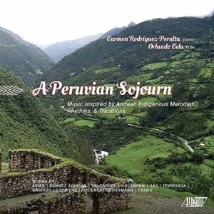 A Peruvian Sojourn - Orlando Cela (CDs)